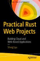 Practical_Rust_Web_Projects_Building_Cloud_and_Web_Based_Applications.pdf